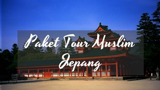 Paket Tour Muslim Jepang 2018